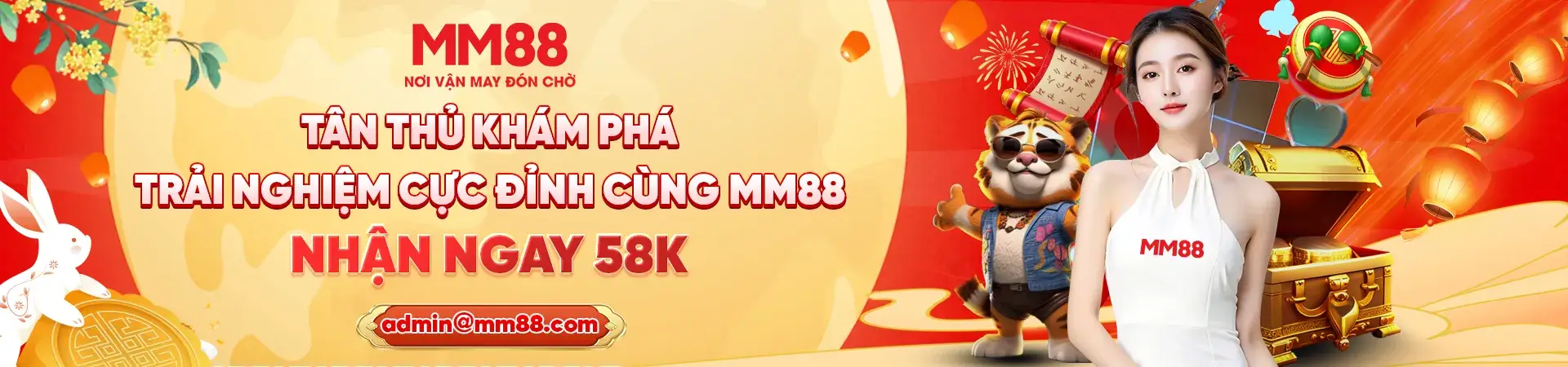 Nhà cái Mm883 pro khuyến mãi tân thủ đăng ký nhận +58k